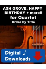 QUARTET SINGLES! Choose a Title - Ash Grove, Happy Birthday & much, much more!